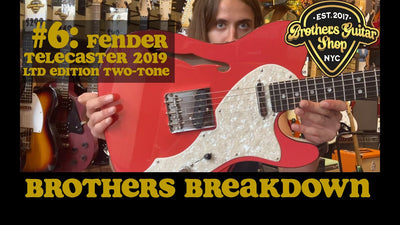 Brothers Breakdown: 2019 Fender Thinline Telecaster Limited Edition Two-Tone